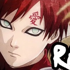 GAARA RAP SONG | ”Love” | RUSTAGE ft CG5 [Naruto Rap]