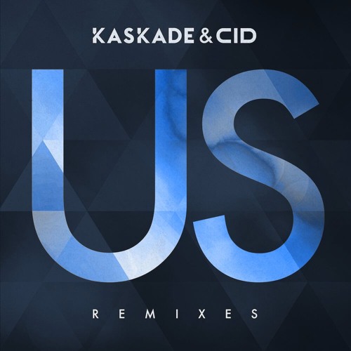 kaskade · us // better off alone