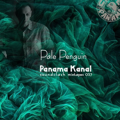 Panama Kanal Soundclash Mixtapes 027 Pale Penguin By International Soundclash