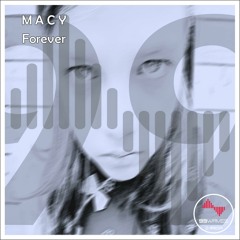 MACY - Forever
