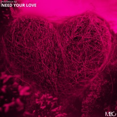 PSYZMECH NZ - NEED YOUR LOVE feat. Sultana
