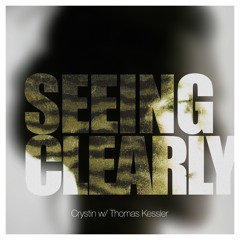 Crystin w/Thomas Kessler - Seeing Clearly (4am Mix De Plugged)