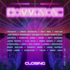 Communion Closing Party (Live)- Techno 9-1-19
