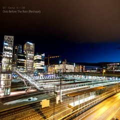 Oslo Before The Rain (Reshape)