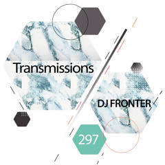 Transmissions 297 with Dj Fronter