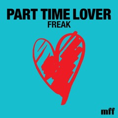 Part Time Lover - Latin Rave [MFF]