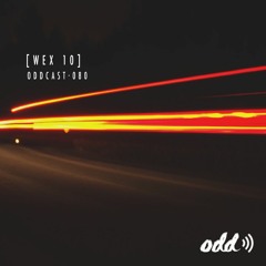 Oddcast 080  [ Wex 10 ]