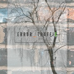 ERROR_TRAFFIC - THE IMPORTANCE OF NATURE