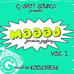 G - Spot Sound - Maaad Jamaican Juggling Vol. 1 (mixed and selected by Koolbreak)