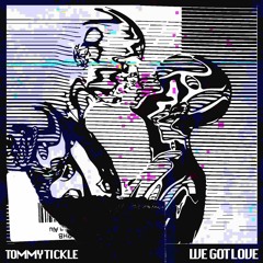 PREMIERE: We Got Love - Tommy Tickle [Paradiso Records]