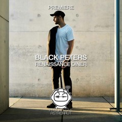 PREMIERE: Black Peters - Renaissance Diner (Original Mix) [Oddity]