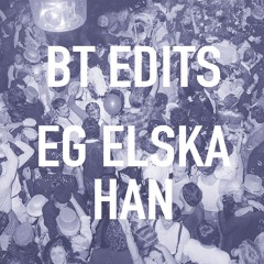 Eg Elska Han (Rework)