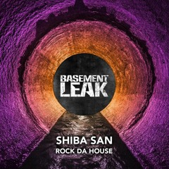 Shiba San - Rock Da House