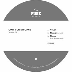 Guti & Cristi Cons - Nuevo (FUSE027) VINYL ONLY