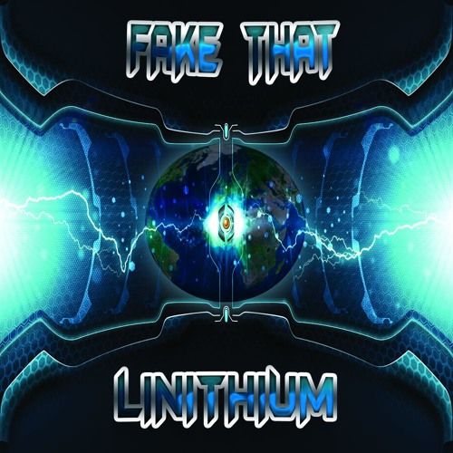 Linithium - Fake That