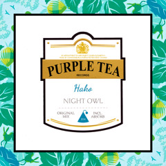 Hako - Night Owl [Purple Tea Records]