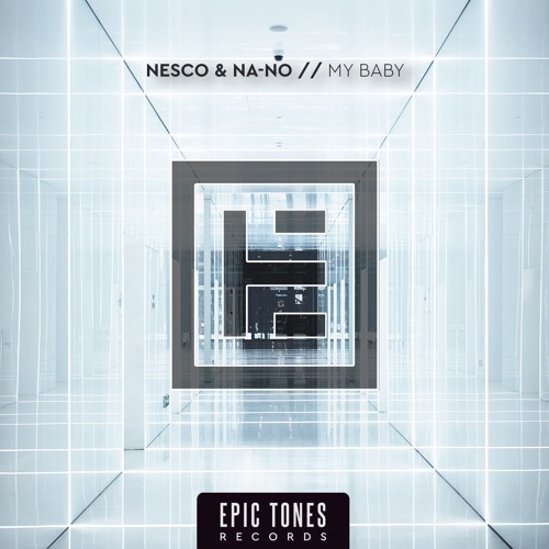 Nesco & Na-No - My Baby
