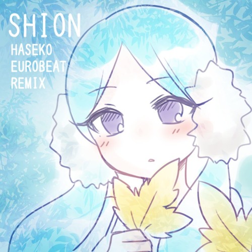 Shion Haseko Eurobeat Mix すばる By Haseko