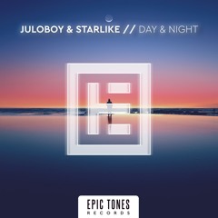 Juloboy & Starlike - Day & Night