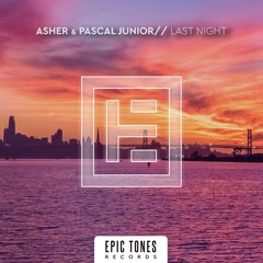 Asher & Pascal Junior - Last Night