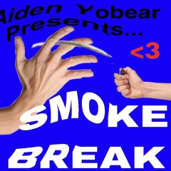 Smoke Break