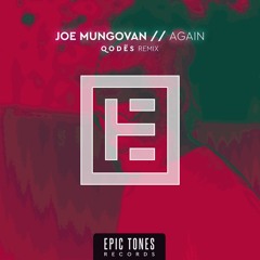 Joe Mungovan - Again (Q o d ë s Remix)