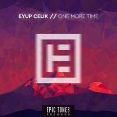 Eyup Celik - One More Time (Original Mix)