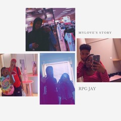 Myloves Story (prod. JabariOnDaBeat)