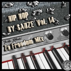 Hip Hop By Sauze Vol14 - Ze Freedom Mix