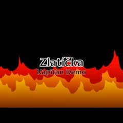 Kapitán Demo - Zlatíčka lyrics titulky