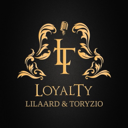 LILAARD X ToryZio Mixtape - LoyalTy