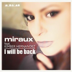 I will be back - Miraux feat.Kimber Hernandez