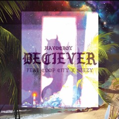 Deceiver feat. Coop City & Deezy