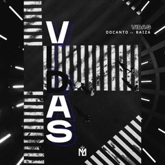 DOCANTO - Vidas ft. Raizá (Extended Mix)