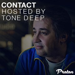CONTACT - Tone Deep On PROTON (SEP.2019)