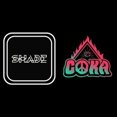 Shade B2b Coka (Extended Set Mix)