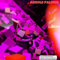 Arnold Palmer-Feat. Ktspayne(prod. Silo x LuciG)