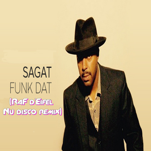 Stream [ Free DL ] Funk Dat (RaF d'Eifel Nu Disco rmx) by RapH DJ ...