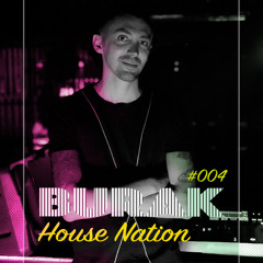 Burak - House Nation #004