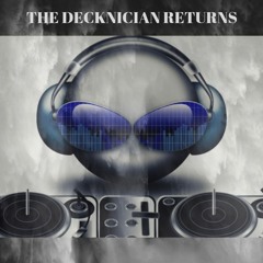 The Decknician Returns 2019