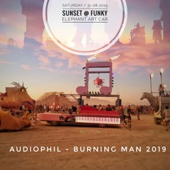 Burning Man 2019 @Funky Elephant - Sunset Art Hopping Tour