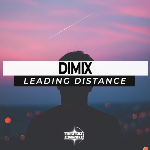 Leading_Distance_Original_Vocal_Mix (Out on Digital Empire Records)