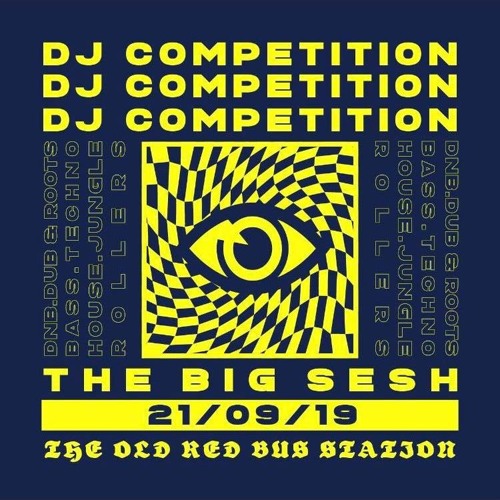 THE BIG SESH COMP ENTRY MIX 21.09.19
