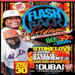 Stone Love/Steelie 8/19 (Flashback Fridays)