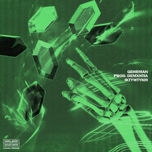 GEHRMAN - IKTYWTYKM「PROD. DEMXNTIA」