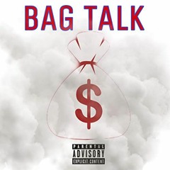 bag talk- dirty2xx ft. YGN dp x lil dom