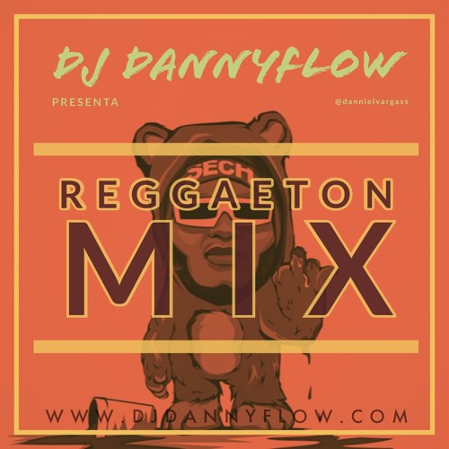 Stream Reggaeton Mix (2019) - DJ Dannyflow (Otro Trago Remix, Velitas,  Bellacoso, No Tenemos Nada y Más) by DJ Dannyflow ® | Listen online for  free on SoundCloud