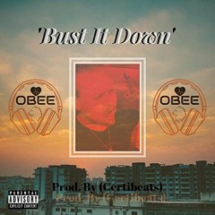 Obee ft Callum Mighty - Bust It Down Remix