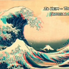 Ja Heim - Tsunami (Official Audio)