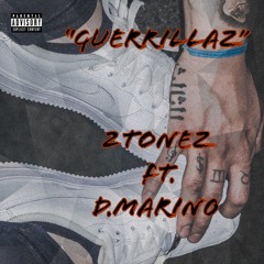 Guerillaz Ft. D.Marin0